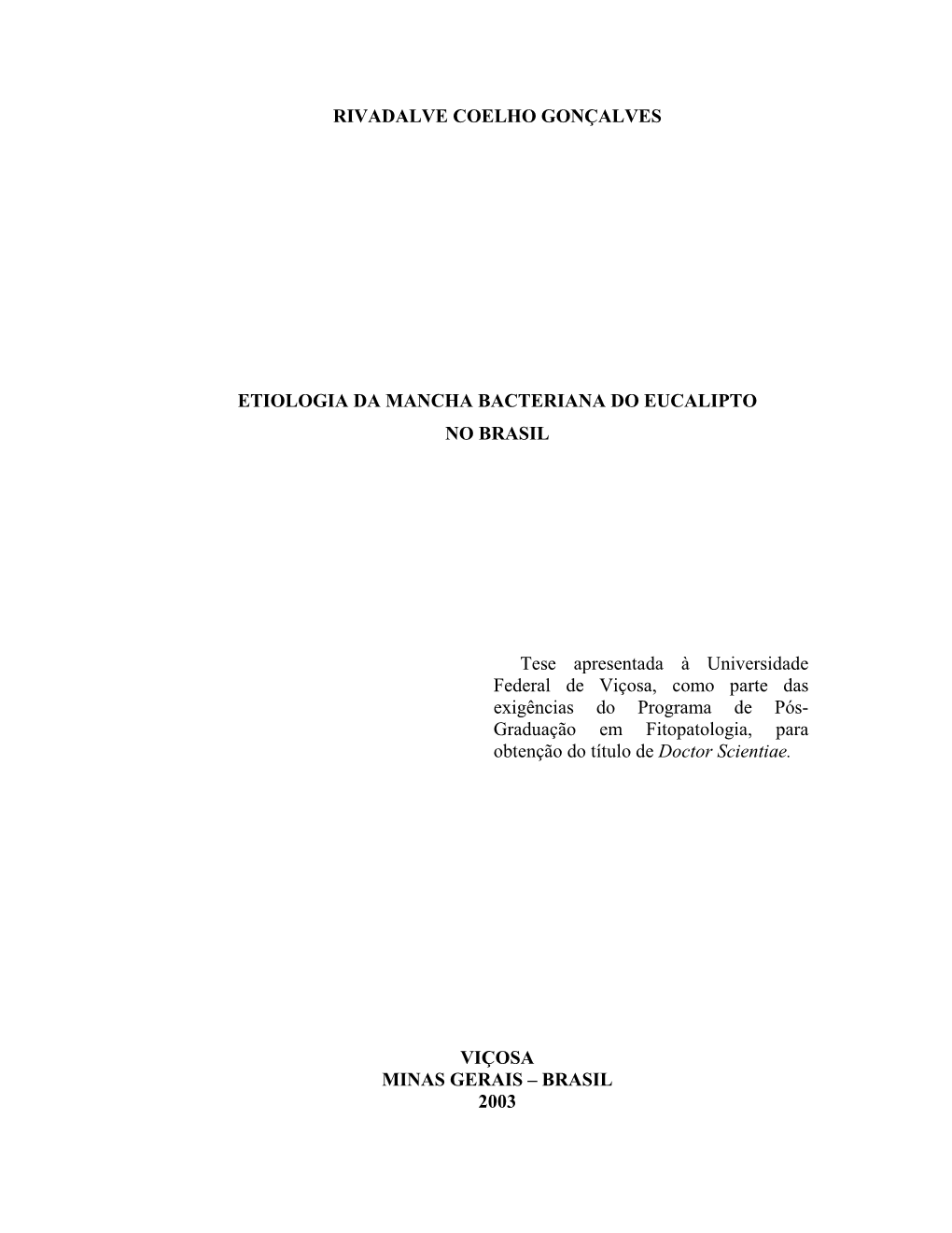 Rivadalve Coelho Gonçalves Etiologia Da Mancha