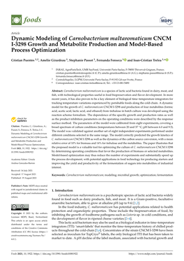 Dynamic Modeling of Carnobacterium Maltaromaticum CNCM I-3298 Growth and Metabolite Production and Model-Based Process Optimization