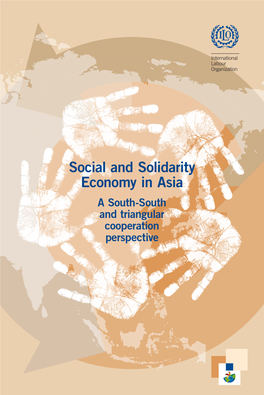 Social and Solidarity Economy in Asia: a South-South and Triangular Cooperation Perspective