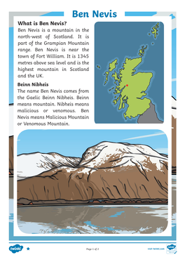 Ben Nevis What Is Ben Nevis? Ben Nevis Is a Mountain in the North-West of Scotland