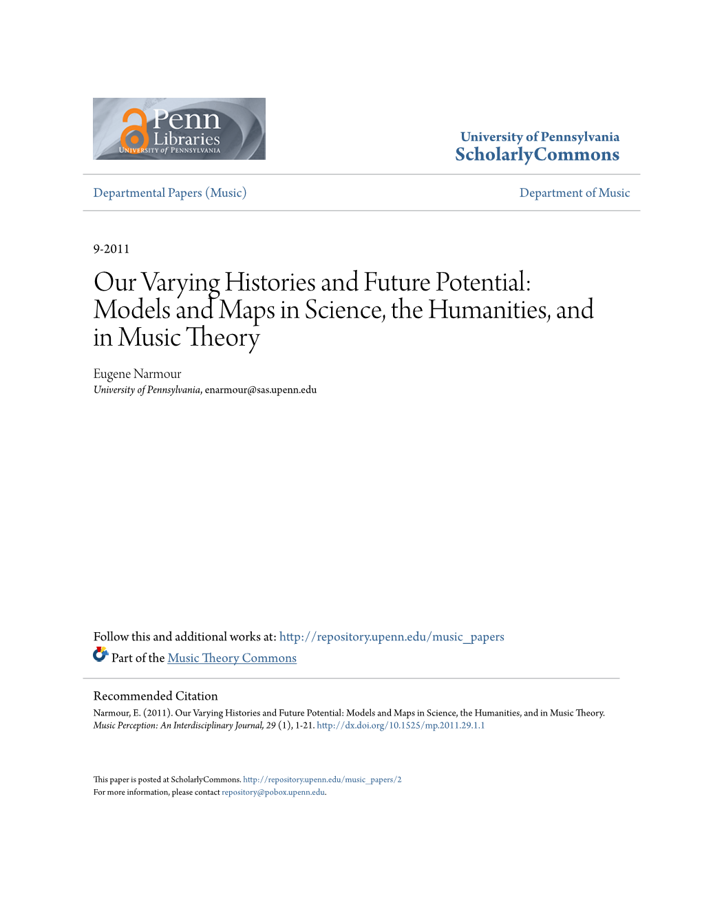 Our Varying Histories and Future Potential: Models and Maps In