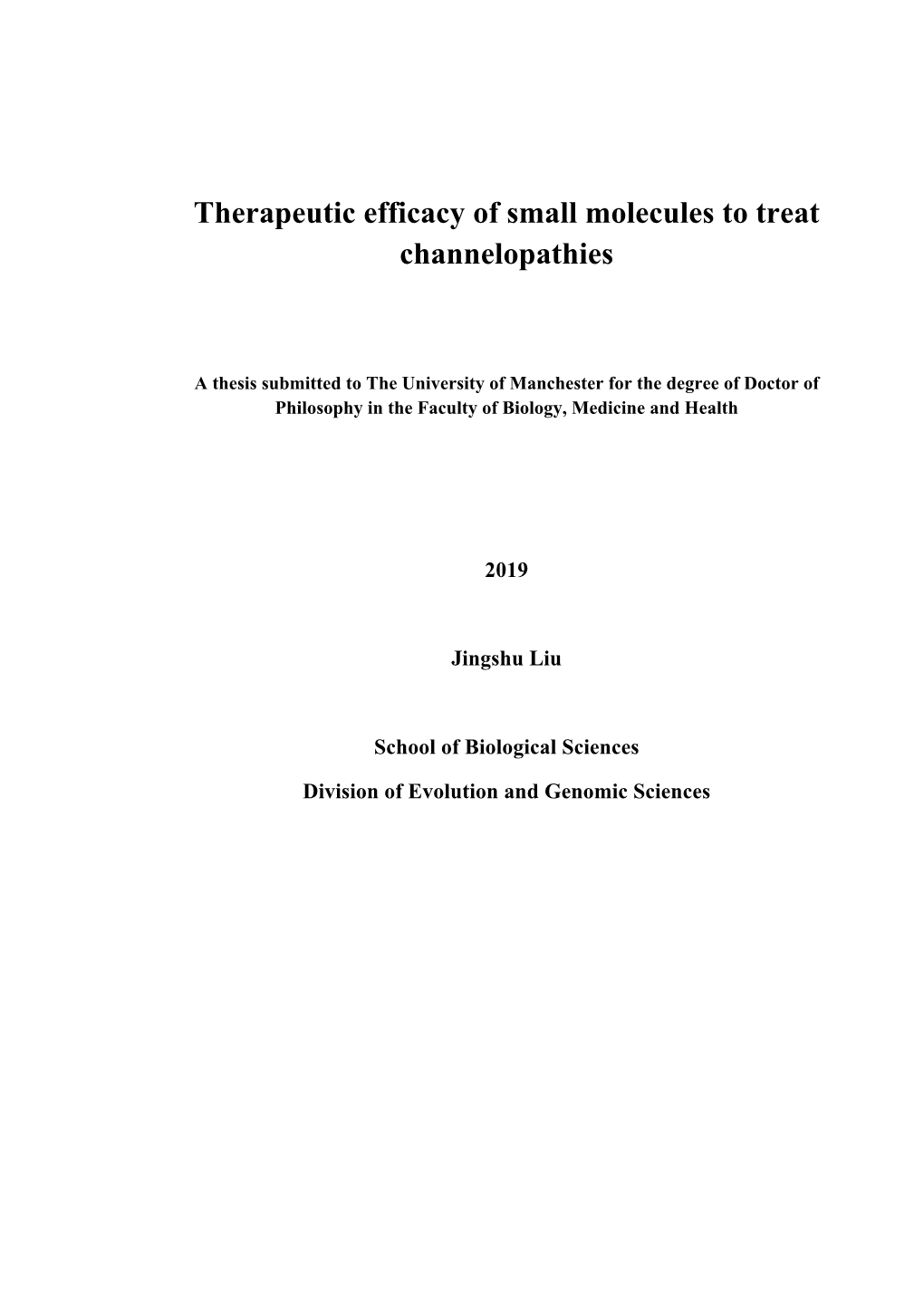 Therapeutic Efficacy of Small Molecules to Treat Channelopathies