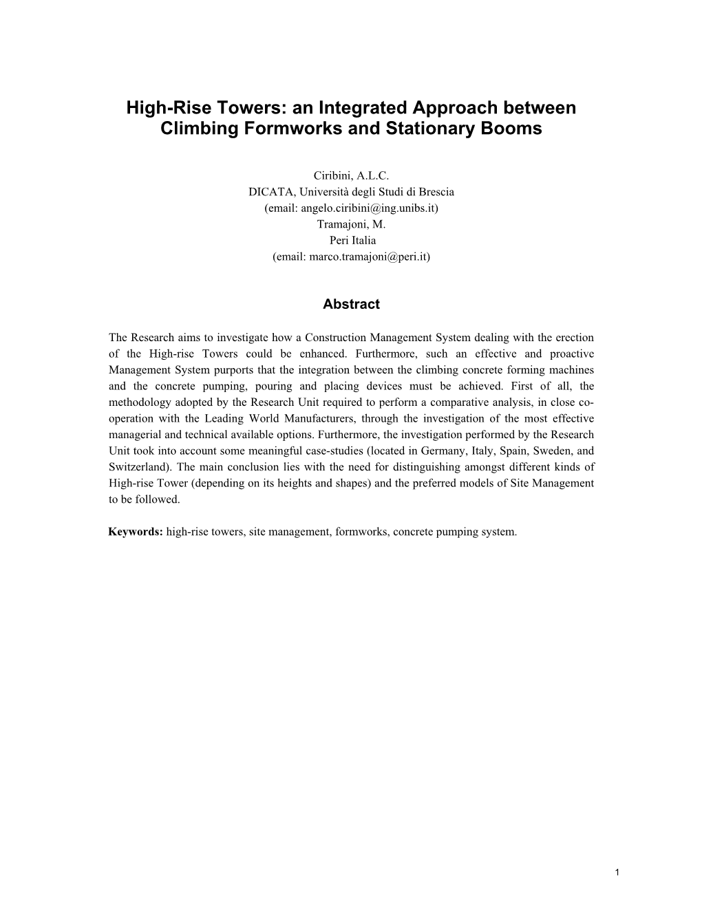 High-Rise Towers: an Integrated Approach Between Climbing Formworks and Stationary Booms