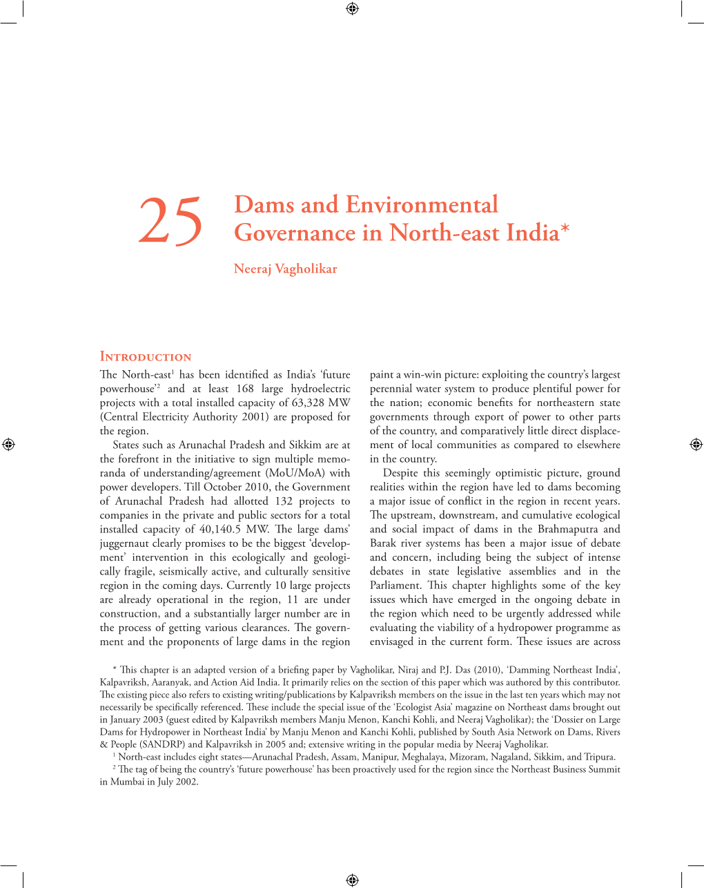 Dams and Environmental Governance in North-East India*