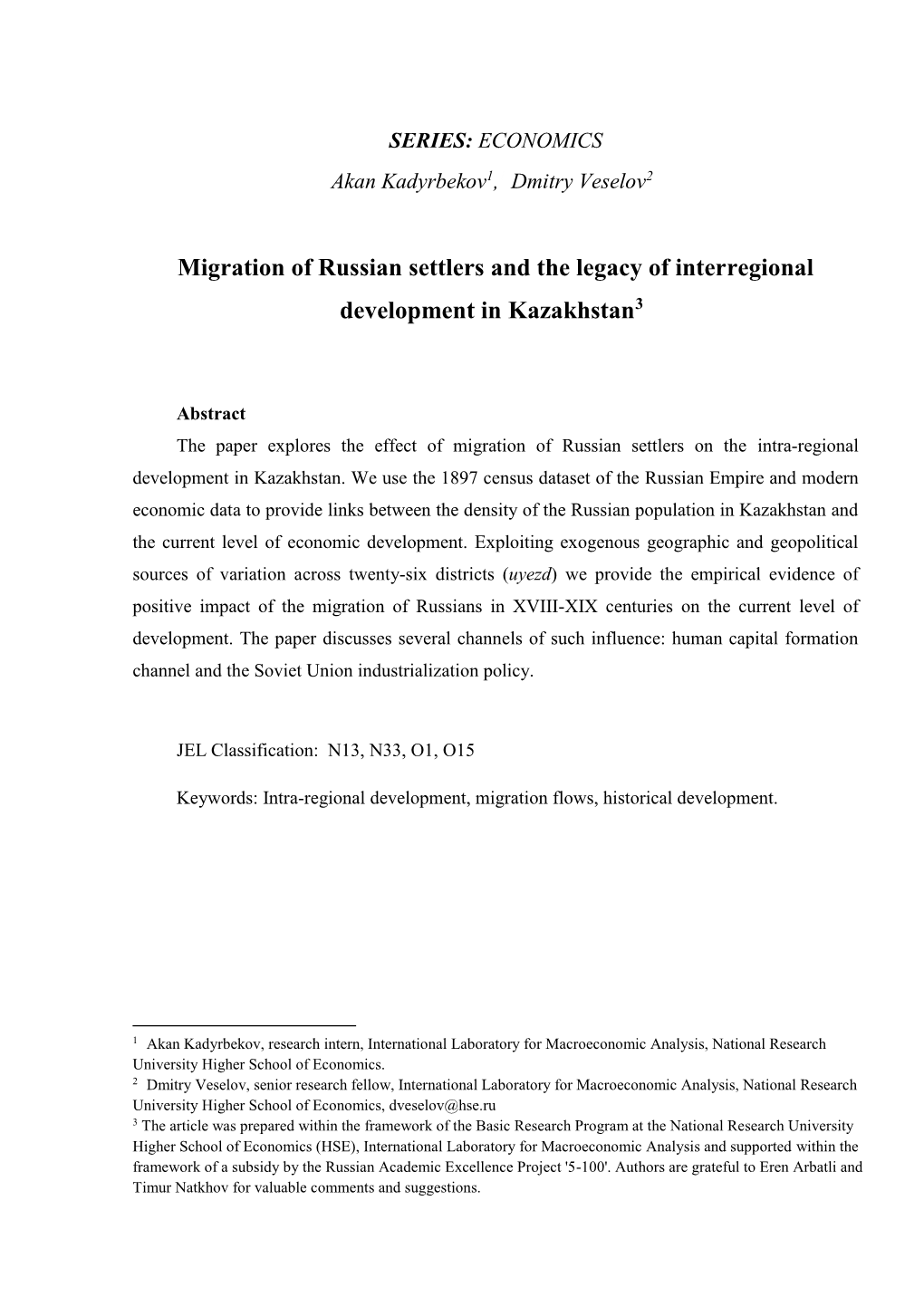 Migration of Russian Settlers and the Legacy of Interregional Development in Kazakhstan34