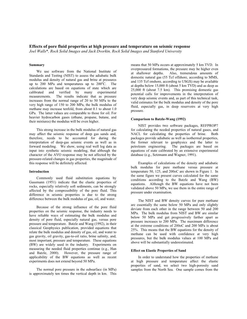 Effects of Pore Fluid Properties at High Pressure and Temperature On