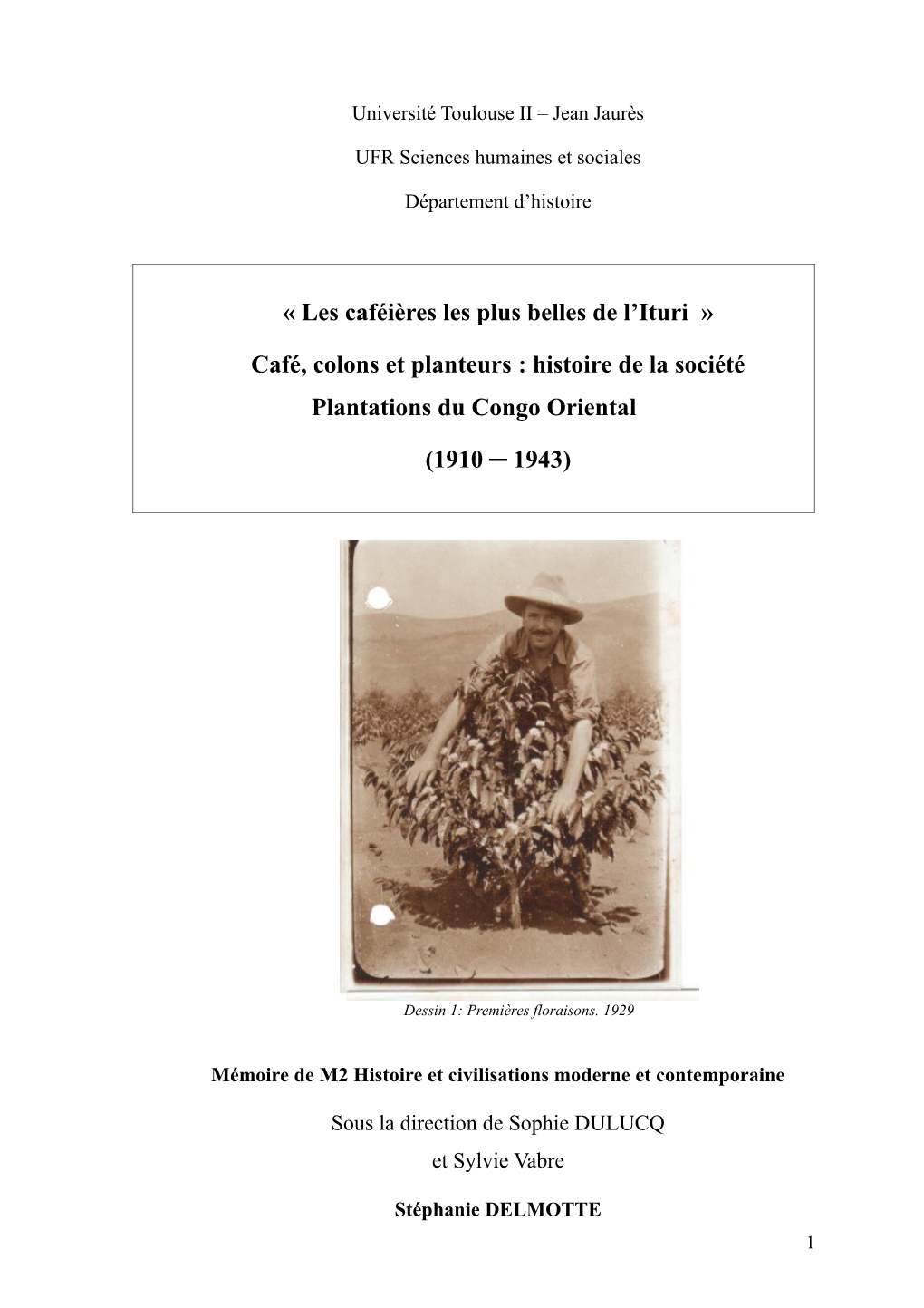 Café, Colons Et Planteurs : Histoire De La Société Plantations Du Congo Oriental