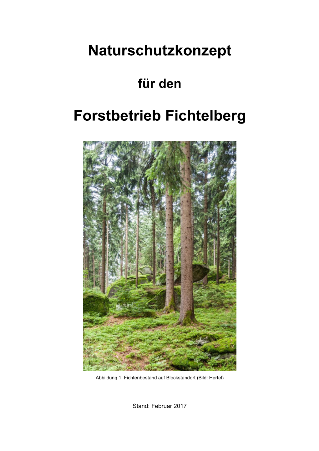 Naturschutzkonzept Forstbetrieb Fichtelberg