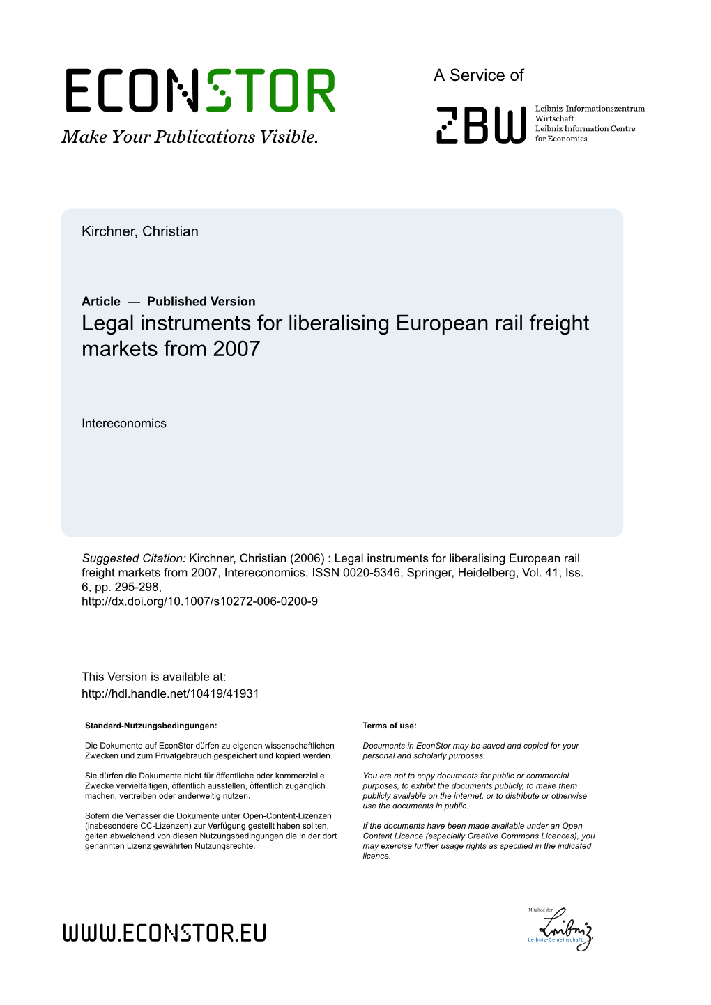 The Liberalisation of Rail Transport in the EU