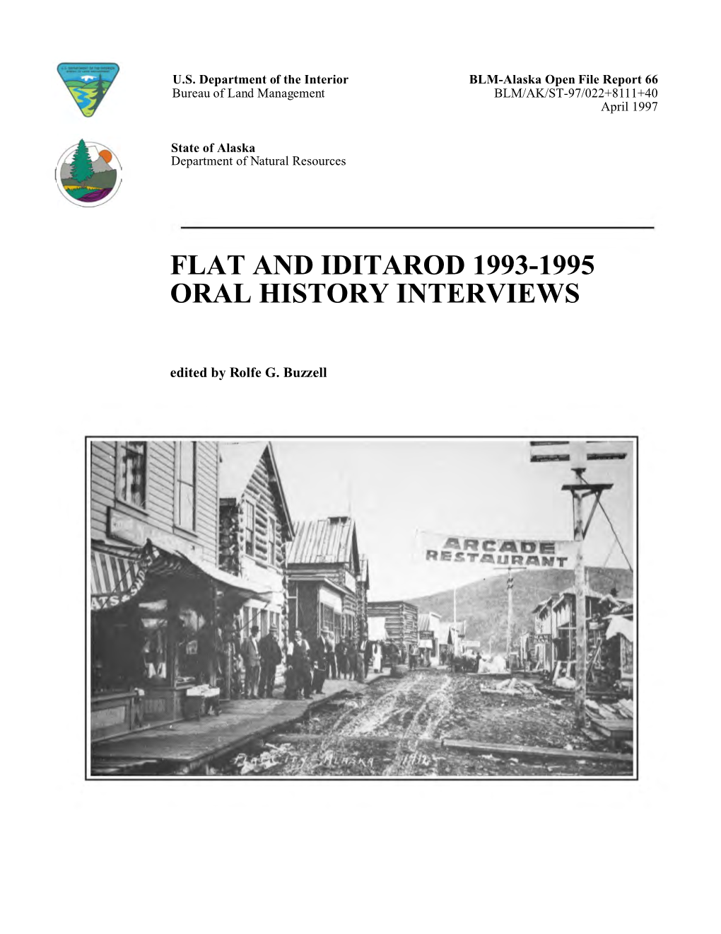 Flat and Iditarod 1993-1995 Oral History Interviews