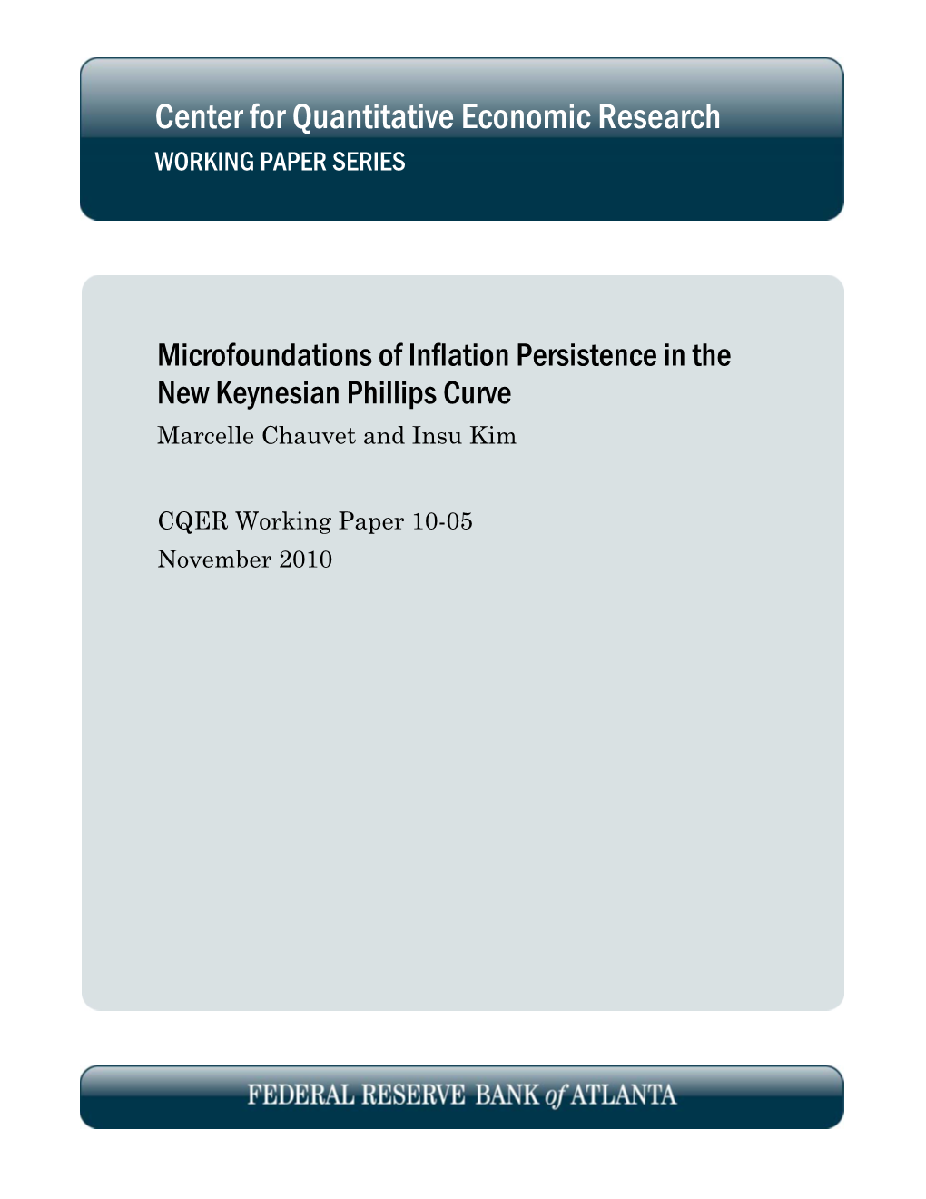 Microfoundations of Inflation Persistence in the New Keynesian Phillips Curve Marcelle Chauvet and Insu Kim