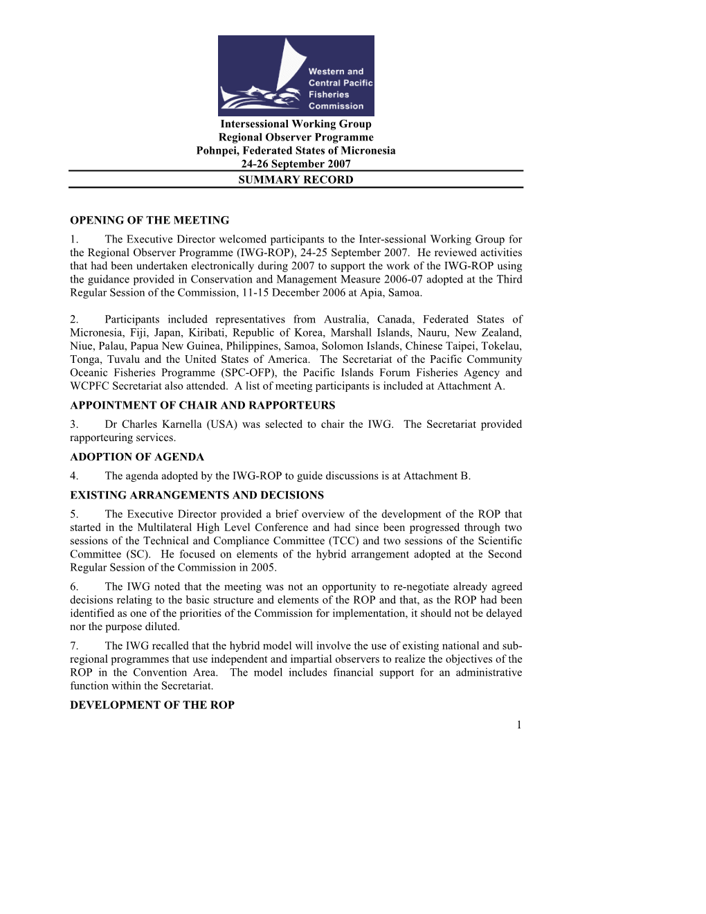 Commission for the Conservation and Management of Highly Migratory Fish Stocks in the Western and Central Pacific Ocean;