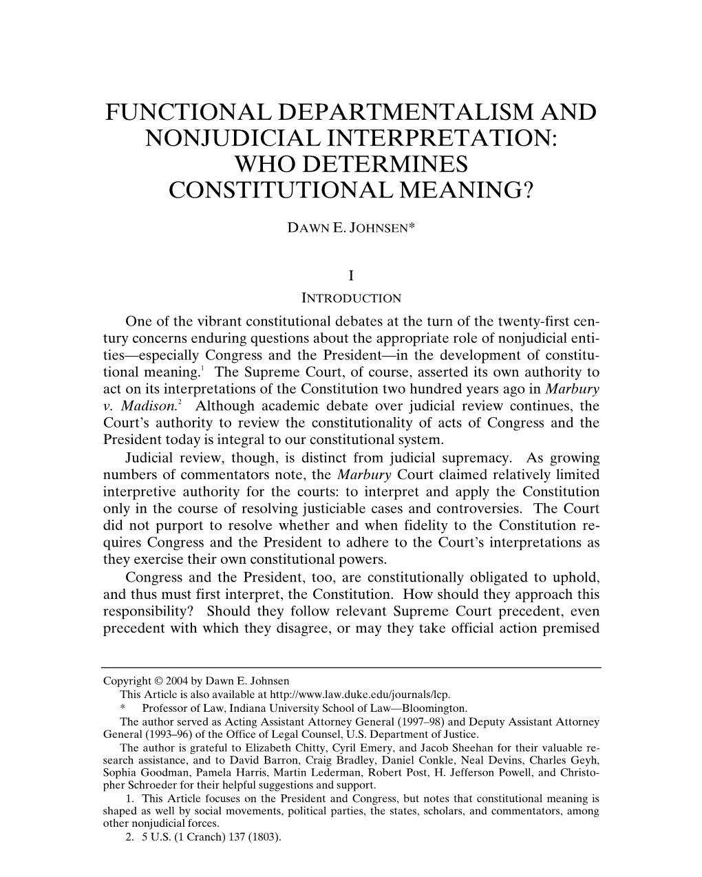 Functional Departmentalism and Nonjudicial Interpretation: Who Determines Constitutional Meaning?