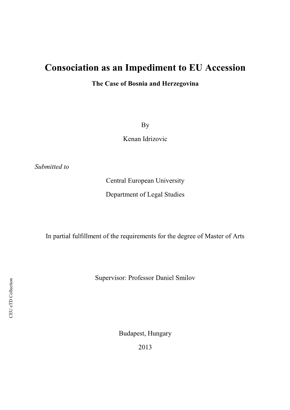 Consociation As an Impediment to EU Accession
