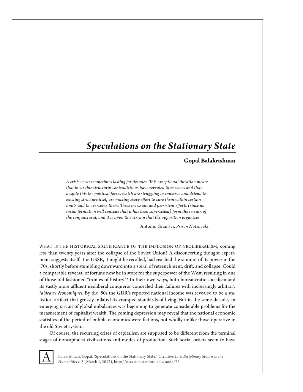 Speculations on the Stationary State Gopal Balakrishnan