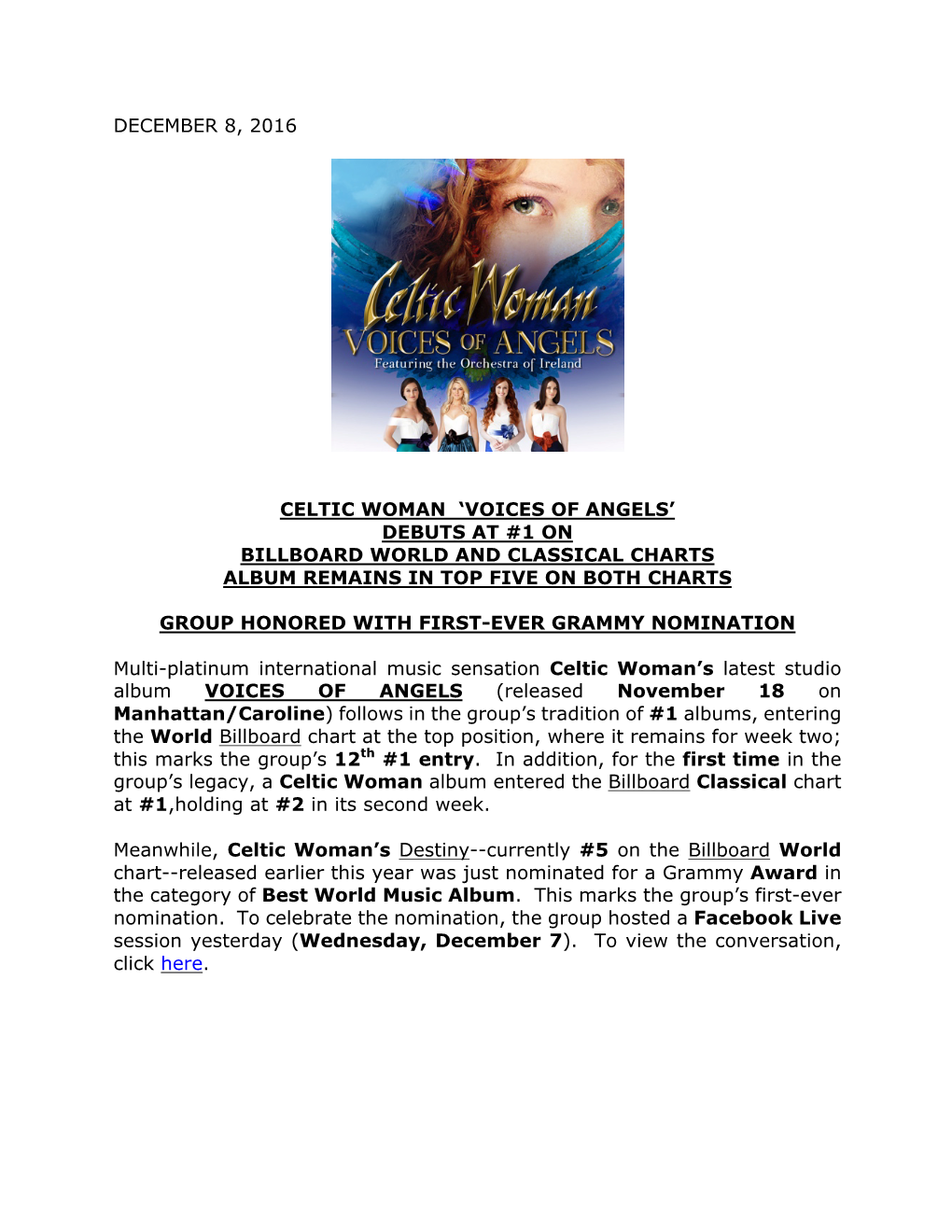 December 8, 2016 Celtic Woman 'Voices of Angels' Debuts at #1 on Billboard World and Classical Charts Album Remains In