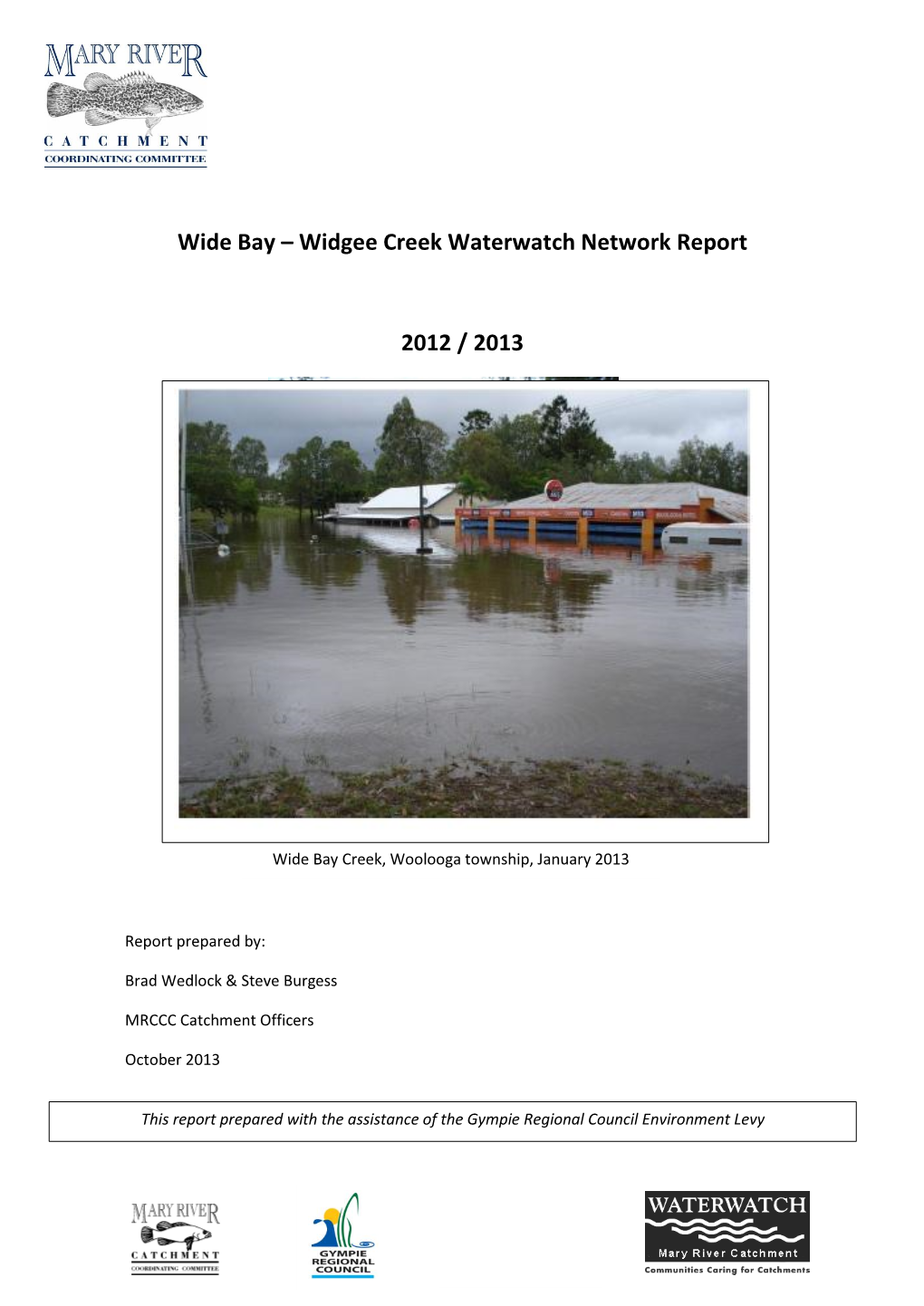Wide Bay – Widgee Creek Waterwatch Network Report