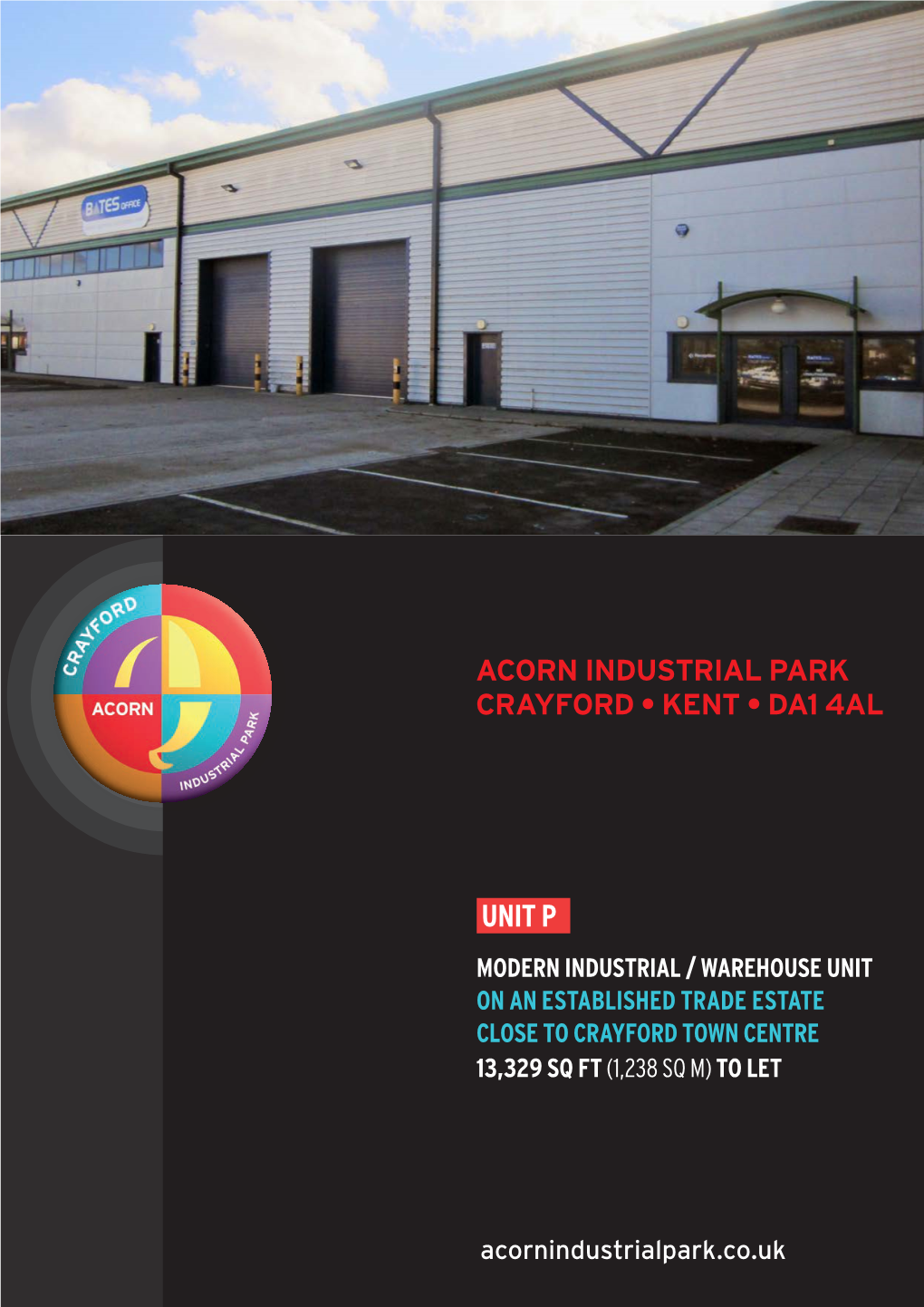 To Let Unit P Acorn Industrial Park Crayford • Kent • Da1