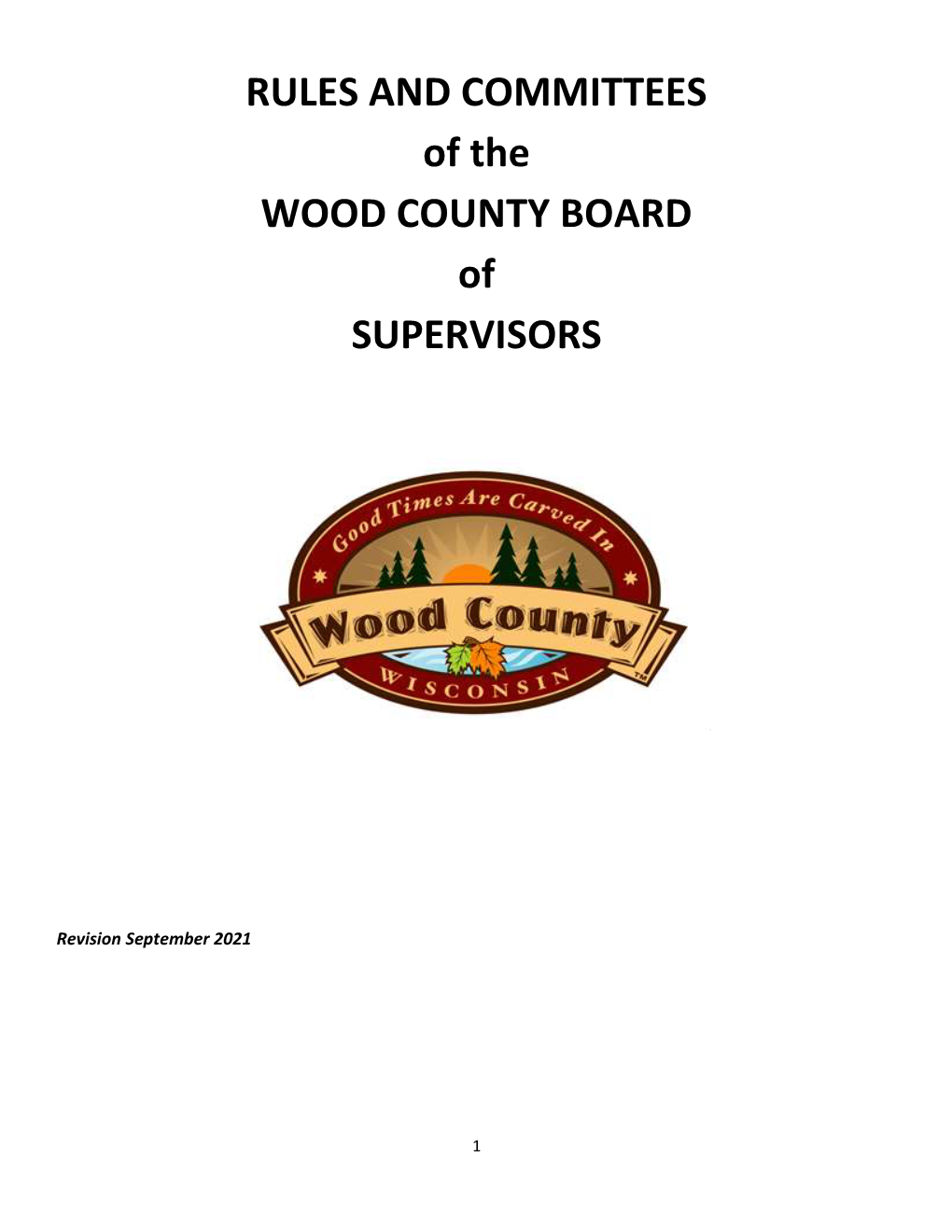 RULES and COMMITTEES of the WOOD COUNTY BOARD of SUPERVISORS