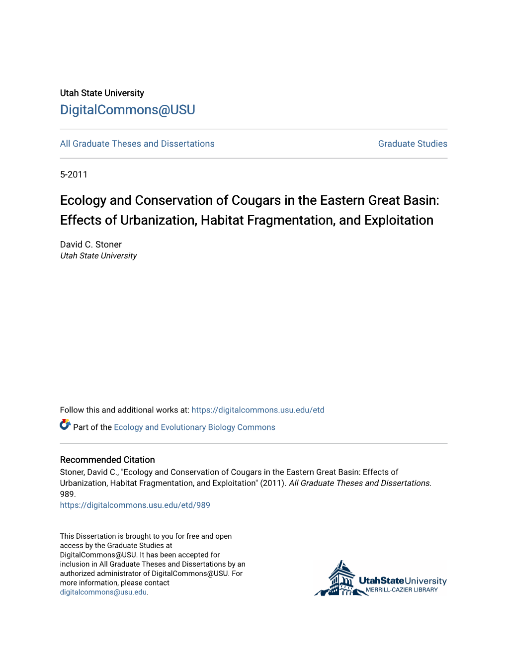 Ecology and Conservation of Cougars in the Eastern Great Basin: Effects of Urbanization, Habitat Fragmentation, and Exploitation