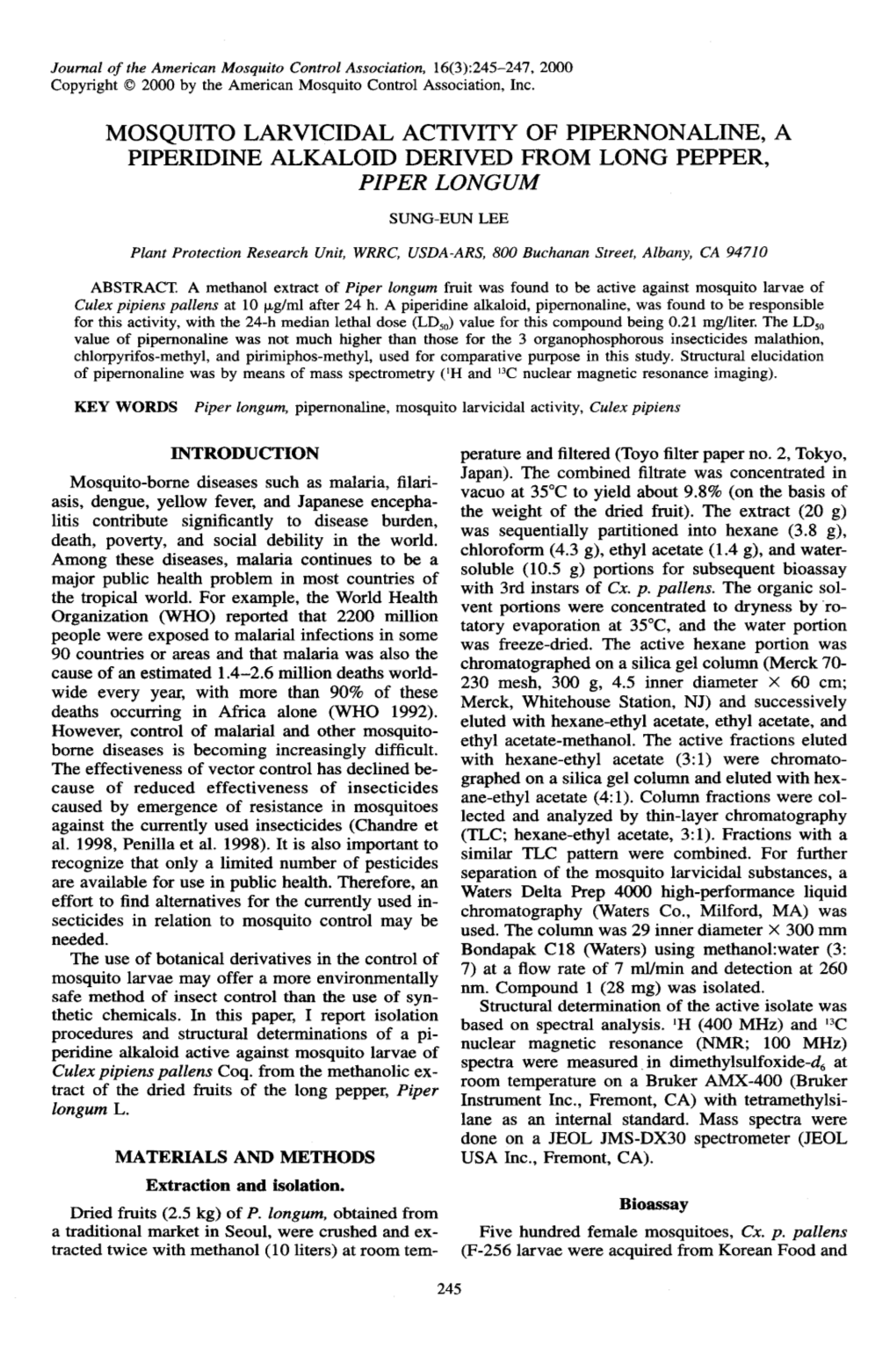 Mosquito Larvicidal Activity of Pipernonaline, a Piperidine Alkaloid Derived from Long Pepper