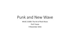 Punk and New Wave MUSC-21600: the Art of Rock Music Prof