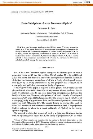 Finite Subalgebras of a Von Neumann Algebra*