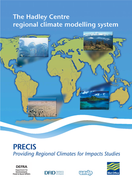 PRECIS Providing Regional Climates for Impacts Studies