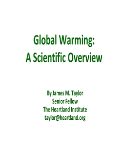 Global Warming: a Scientific Overview