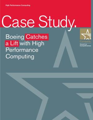 Boeing Catches a Lift with High Performance Computing 1 High Performance Computing Case Study