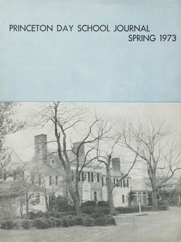 Princeton Day School Journal Spring 1973 Princeton Day School Journal