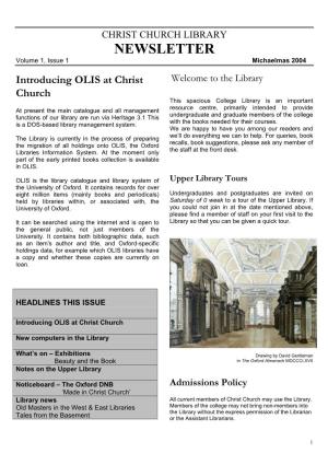 CHRIST CHURCH LIBRARY NEWSLETTER Volume 1, Issue 1 Michaelmas 2004