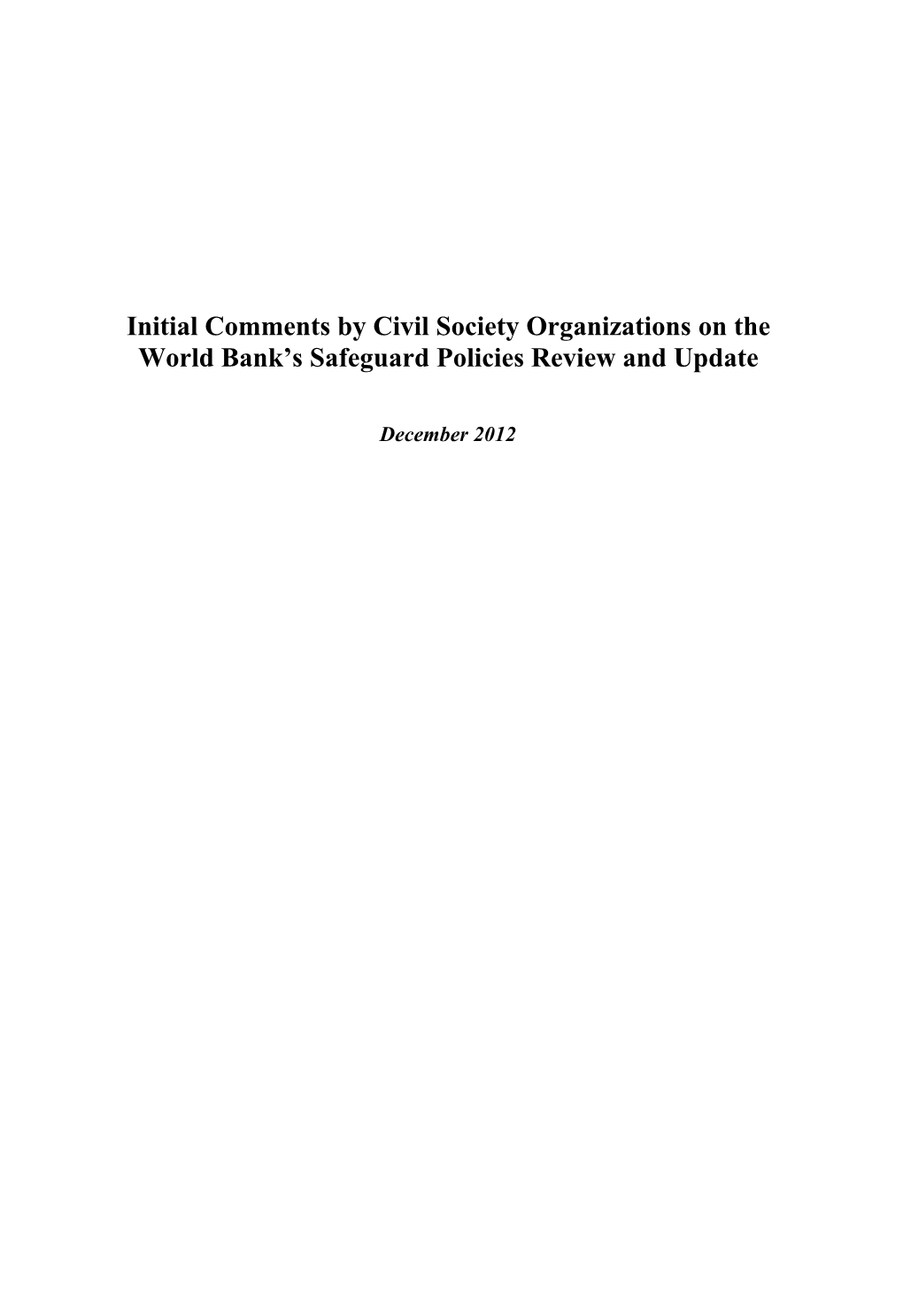 Initial Comments by Civil Society Organizations on the World Bank S Safeguard Policies