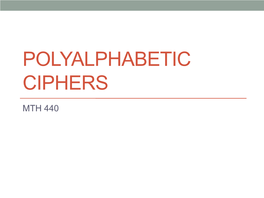 Polyalphabetic Ciphers