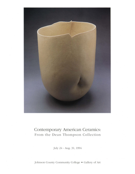 Contemporary American Ceramics: from the Dean Thompson Collection