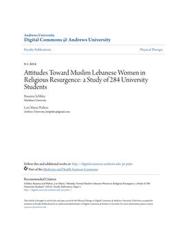 Attitudes Toward Muslim Lebanese Women in Religious Resurgence: a Study of 284 University Students Bassima Schbley Washburn University