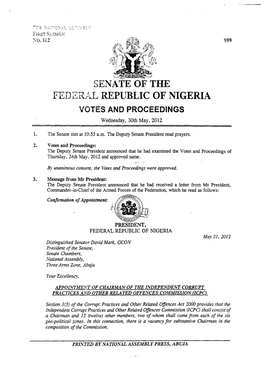 FEDERJ';..L REPUBLIC of NIGERIA VOTES and PROCEEDINGS Wednesday, 30Th May, 2012