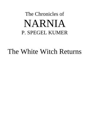 The White Witch Returns