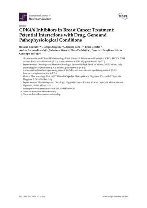 CDK4/6 Inhibitors in Breast Cancer Treatment: Potential Interactions with Drug, Gene and Pathophysiological Conditions