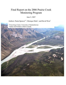 Final Report on the 2006 Prairie Creek Monitoring Program
