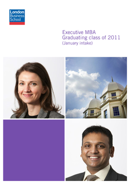 Executive MBA Graduating Class of 2011 (January Intake) Executive MBA Class Profile