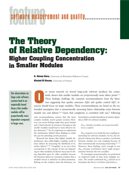 The Theory of Relative Dependency: Higher Coupling Concentration in Smaller Modules