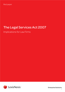 The Legal Services Act 2007 Implications for Law Firms