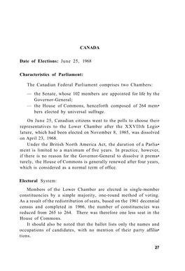 CANADA Date of Elections: June 25, 1968 Characteristics of Parliament