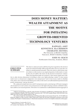 Does Money Matter?: Wealth Attainment As the Motive for Initiating Growth-Oriented Technology Ventures