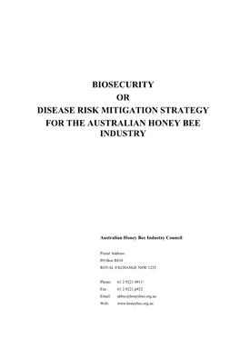 Biosecurity Or Disease Risk Mitigation Strategy for the Australian Honey Bee Industry