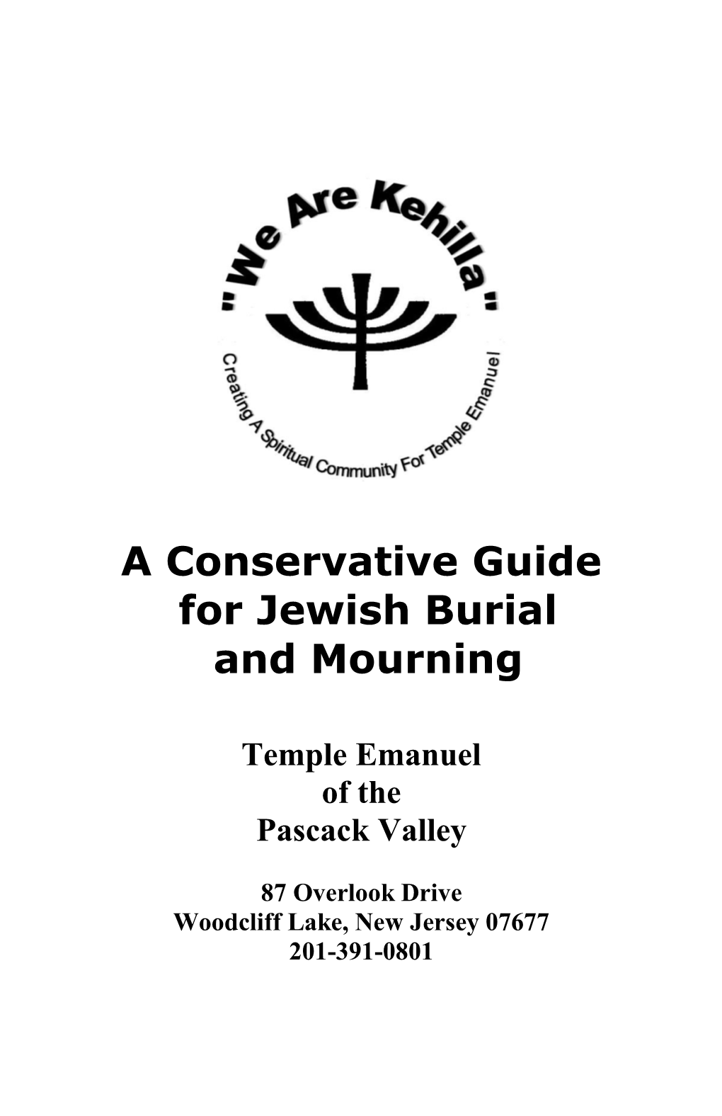 A Conservative Guide for Jewish Burial and Mourning