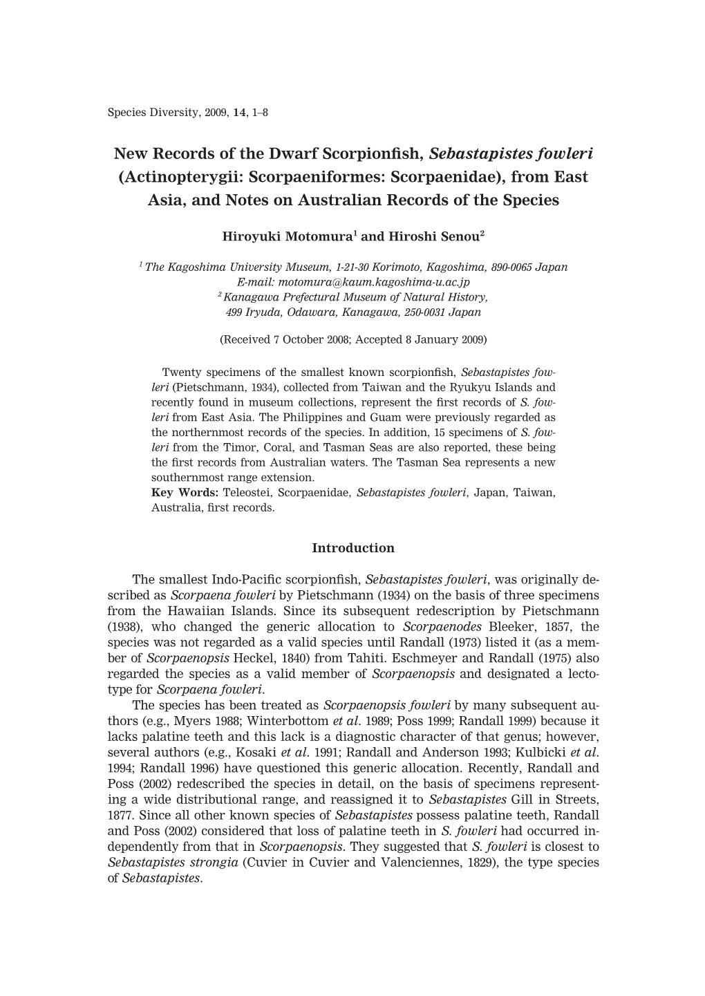 New Records of the Dwarf Scorpionfish, Sebastapistes Fowleri