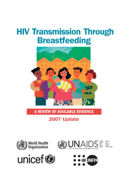 HIV Transmission Through Breastfeeding, with a Focus on Information Made Available Between 2001 and 2007