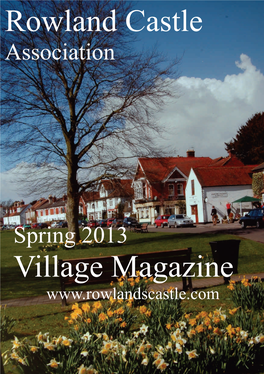 Spring 2013 Village Magazine Springwww 2013.Rowlandscastle.Com Village Magazine